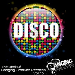The Best Of Banging Grooves Records Vol.15