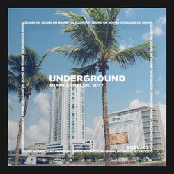 Miami Underground Sampler: 2017