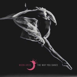 The Way You Dance
