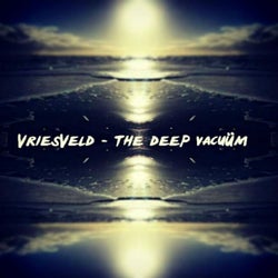 The Deep Vacuum