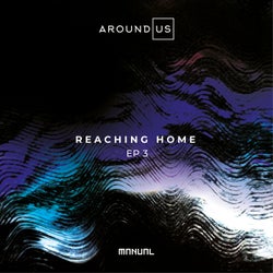 Reaching Home EP 3