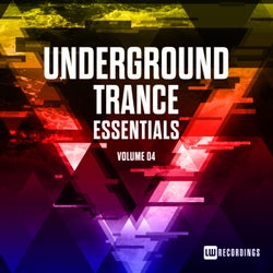 Underground Trance Essentials, Vol. 04