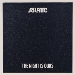 The Night Is Ours