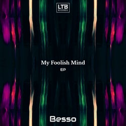 My Foolish Mind