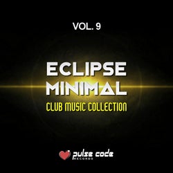 Eclipse Minimal, Vol. 9 (Club Music Collection)