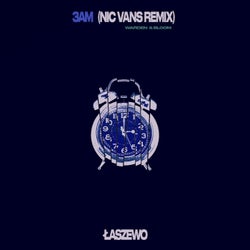 3am - Nic Vans Remix