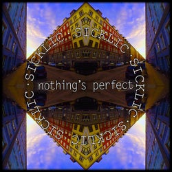 Nothing's Perfect