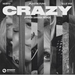 Crazy (ASHER SWISSA Remix) [Extended Mix]