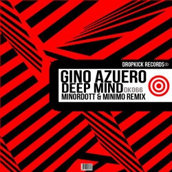 Deep Mind - Minor Dott & Minimo Remix