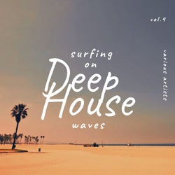 Surfing on Deep-House Waves, Vol. 4