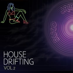 House Drifting, Vol. 2