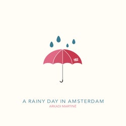 A Rainy Day in Amsterdam
