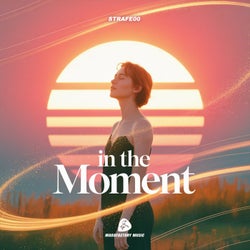 In The Moment