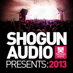 Shogun Audio Presents: 2013