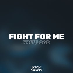 Fight For Me
