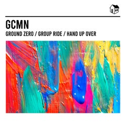 Ground Zero / Group Ride / Hand Up Over