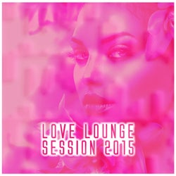Love Lounge Session 2015