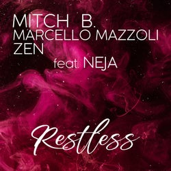 Restless (Mitch B., Marcello Mazzoli & Zen Remix)