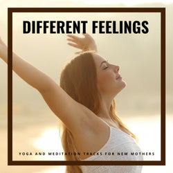 Different Feelings - Yoga And Meditation Tracks For New Mothers