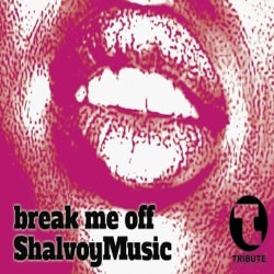 Break Me Off - Single