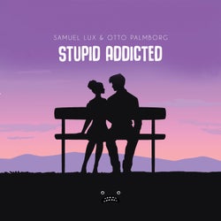 Stupid Addicted