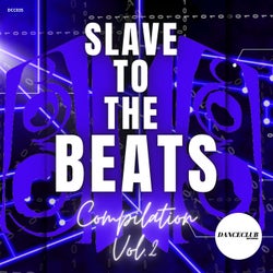 Slave To The Beats Compilation Vol.2