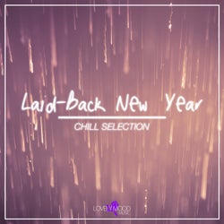 Laid-back New Year - Chill Selection