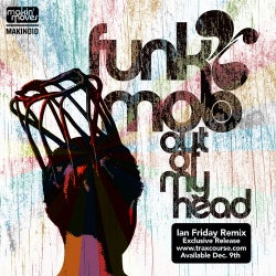 Out of My Head (Original & Ian Friday Remixes)