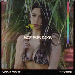 Hot For Days (feat. Vicious Wolfe)