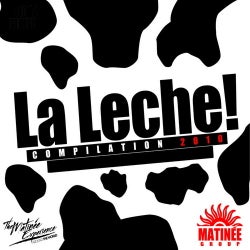 La Leche Compilation 2010