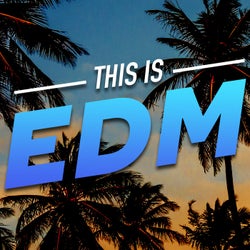 This Is EDM