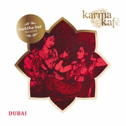 Buddha Bar presents Karma Kafe Dubai