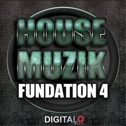 House Muzik Fundation 4
