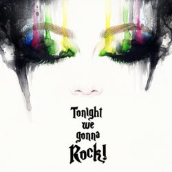 Tonight We Gonna Rock