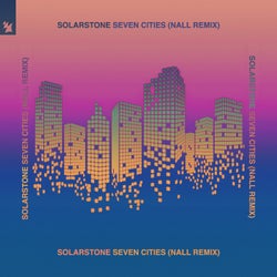 Seven Cities - Nall Remix