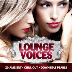 Lounge Voices, Vol. 1 (Ambient, Chill Out and Downbeat Female Pearls)