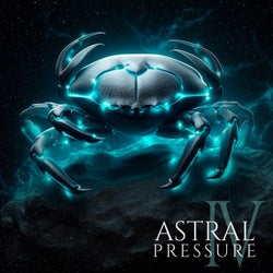 Astral Pressure IV