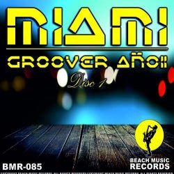 Miami Groover Ano II (Disc1)