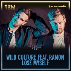 Wild Culture - Lose Myself CHART