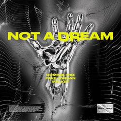 Not A Dream (Extended)