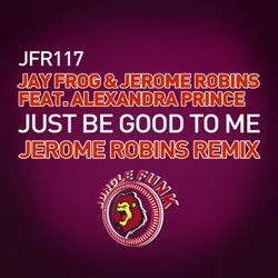 Just Be Good To Me (Jerome Robins Remix)