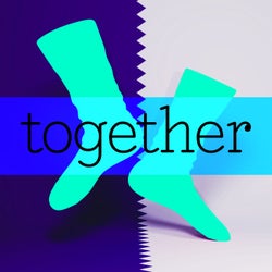 Together - Part Two