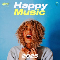 Happy Music 2025: Best Happy Music - Feeling Good - Feeling Great - Fun Music - Funny Moments - Good Vibes by Hoop Records