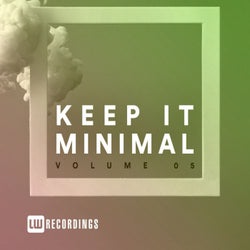 Keep It Minimal, Vol. 05