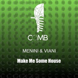 Make Me Some House (Extended Mix)