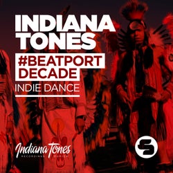 Indiana Tones #Beatportdecade (Indie Dance)