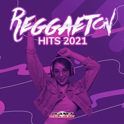Reggaeton Hits 2021