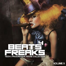 Beats 4 Freaks - Tech & Progressive House Collection Vol. 9