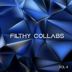 Filthy Collabs, Vol. 4