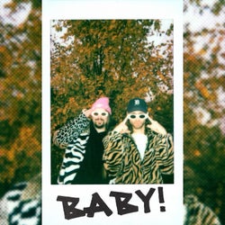 BABY!